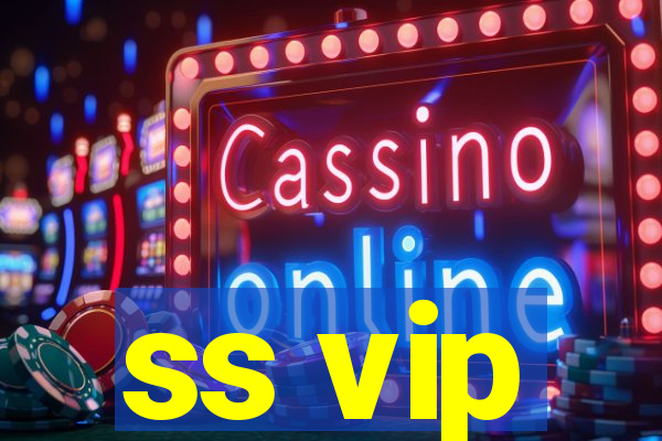 ss vip